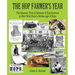 The Hop Farmer's Year: The Seasons, Tools and Methods of Hop Growers in New York State's Golden Age of Hops
