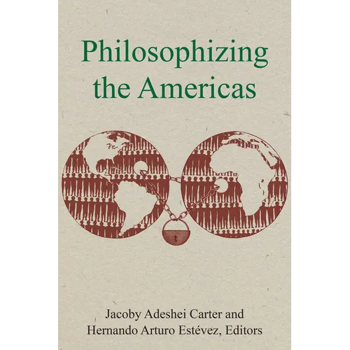 Philosophizing the Americas