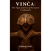 Vinča: The Signs and Fate of European Civilization