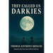 They Called Us Darkies: Based on the True Story of Betty Jackson