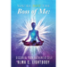 You're Not the Boss of Me: Discover Your Authentic Self