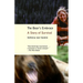 The Bear's Embrace: A Story of Survival