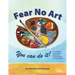 Fear No Art