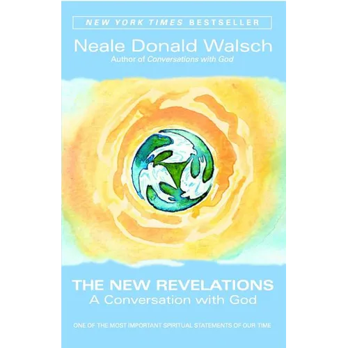 The New Revelations: A Conversation with God
