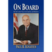 On Board: My Life in the Navy, Government, and Business
