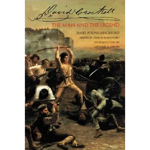 David Crockett: The Man and the Legend