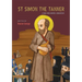 St Simon the Tanner: A man who moved a mountain