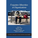 Forgotten Minorities in Organizations