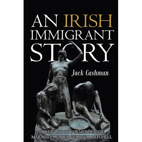 An Irish Immigrant Story