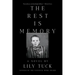 The Rest Is Memory