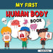 My First Human Body Book: Toddler Human Body, My First Human Body Parts Book for Kids