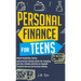 Personal Finance For Teens: Master Budgeting, Saving, and Investing Through Hands-On, Engaging, and Teen friendly Activities to Empower Financial