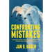 Confronting Mistakes: Lessons from the Aviation Industry When Dealing with Error