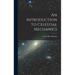 An Introduction to Celestial Mechanics