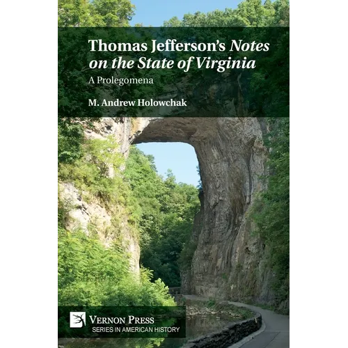 Thomas Jefferson's 'Notes on the State of Virginia': A Prolegomena