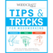 Tips & Tricks for Woodworking: From the Editors, Contributors, and Readers of Woodcraft Magazine