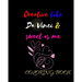 Creative like Da Vinci and Sweet as Me: Adult Coloring Book for relaxation and Exploration