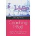 Coaching T-Ball: Organize And Optimize Your Way To A Great Season