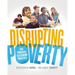 Disrupting Poverty: Five Powerful Classroom Practices