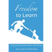 Freedom to Learn