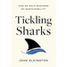 Tickling Sharks: How We Sold Business on Sustainability