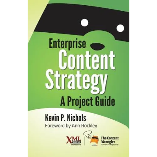 Enterprise Content Strategy: A Project Guide