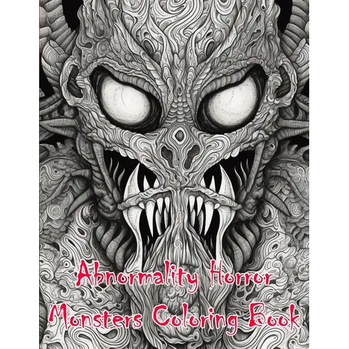 Abnormality Horror Monsters Coloring Book