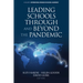 Leading Schools Through and Beyond the Pandemic