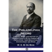 The Philadelphia Negro: A Social Study and History of Pennsylvania's Black American Population; their Education, Environment and Work