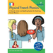 Physical French Phonics: A Sound, Action and Spelling System for Teaching French Phonics