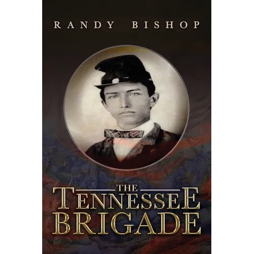 The Tennessee Brigade