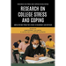 Research on College Stress and Coping: Implications from the Covid-19 Pandemic and Beyond