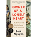 Owner of a Lonely Heart: A Memoir of Motherhood and Absence