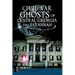 Civil War Ghosts of Central Georgia and Savannah