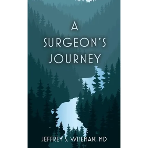 A Surgeon's Journey