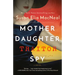 Mother Daughter Traitor Spy
