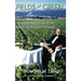 Fields of Green: Triumphs and Trials of an American Business Pioneer