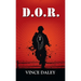D.O.R. - A Memoir