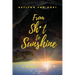 From Sh*t to Sunshine