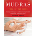Mudras: Yoga in Your Hands