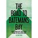 The Road to Batemans Bay: Speculating on the South Coast During the 1840s Depression