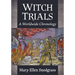 Witch Trials: A Worldwide Chronology