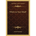 What's on Your Mind?