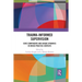 Trauma-Informed Supervision: Core Components and Unique Dynamics in Varied Practice Contexts