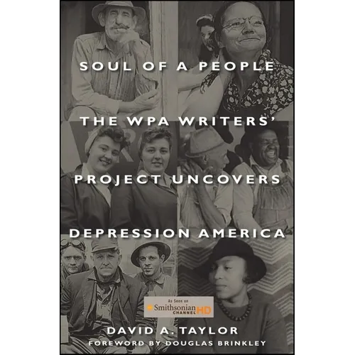 Soul of a People: The Wpa Writers' Project Uncovers Depression America