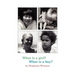 What Is A Girl? What Is A Boy?