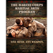 The Marine Corps Martial Arts Program: The Complete Combat System