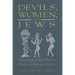 Devils, Women, and Jews: Reflections of the Other in Medieval Sermon Stories