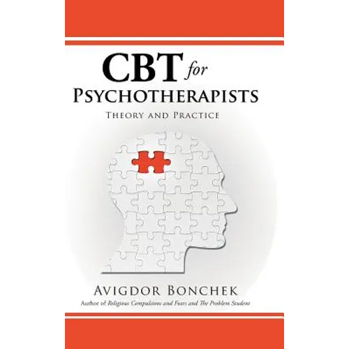 CBT for Psychotherapists: Theory and Practice