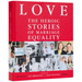Love: The Heroic Stories of Marriage Equality
